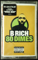B Rich "80 Dimes"-Cassette Tapes-UnDigable Digs