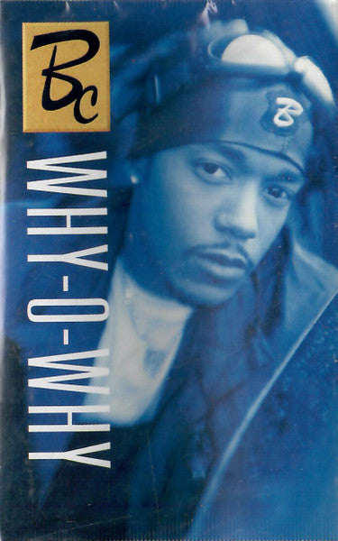 B.C. "Why-O-Why" (Single)-Cassette Tapes-UnDigable Digs