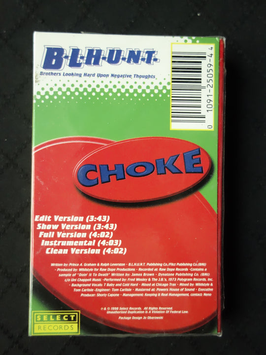B.L.H.U.N.T. (Brothers Looking Hard Upon Negative Thoughts) "Choke" (Single)-Cassette Tapes-UnDigable Digs