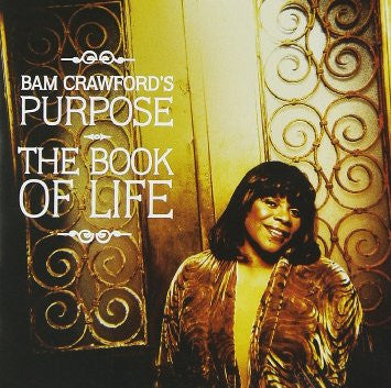 Bam Crawford's Purpose "The Book Of Life" (CD)-CDs-UnDigable Digs