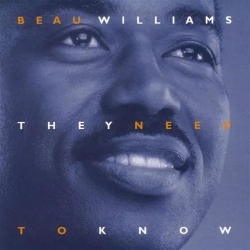 Beau Williams "They Need to Know" (CD)-CDs-UnDigable Digs