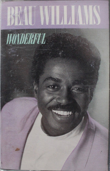 Beau Williams "Wonderful"-Cassette Tapes-UnDigable Digs