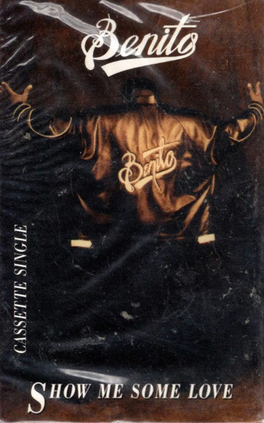 Benito "Show Me Some Love" (Cassette Single)-Cassette Tapes-UnDigable Digs