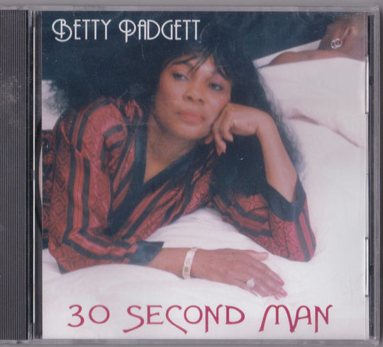 Betty Padgett "30 Second Man" (CD)-CDs-UnDigable Digs