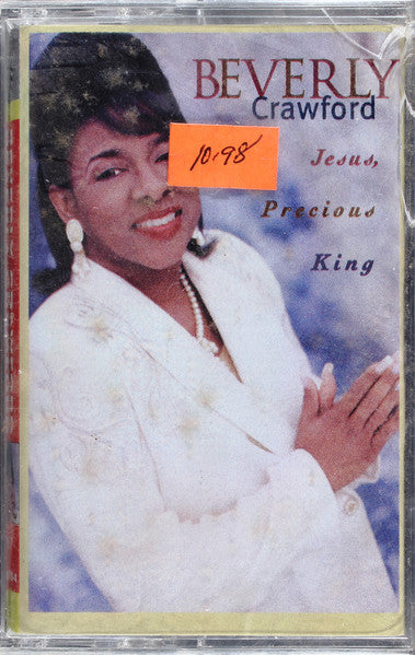 Beverly Crawford "Jesus, Precious King"-Cassette Tapes-UnDigable Digs