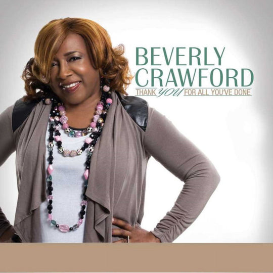 Beverly Crawford "Thank You for All You've Done" (CD)-CDs-UnDigable Digs