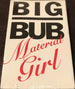 Big Bub "Material Girl" (Single)-Cassette Tapes-UnDigable Digs