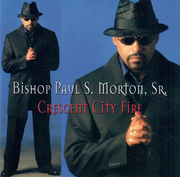 Bishop Paul S. Morton, Sr. "Crescent City Fire" (CD)-CDs-UnDigable Digs