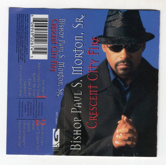 Bishop Paul S. Morton, Sr. "Crescent City Fire"-Cassette Tapes-UnDigable Digs