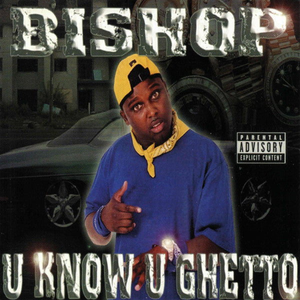 Bishop "U Know U Ghetto" (CD)-CDs-UnDigable Digs