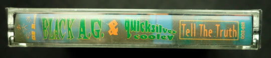 Black A.G. & Quicksilver Cooley "Tell The Truth"-Cassette Tapes-UnDigable Digs