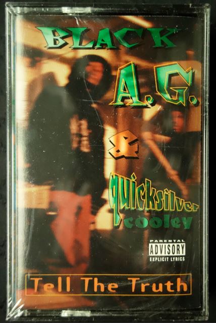 Black A.G. & Quicksilver Cooley "Tell The Truth"-Cassette Tapes-UnDigable Digs