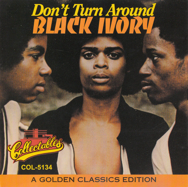 Black Ivory "Don't Turn Around" (CD)-CDs-UnDigable Digs