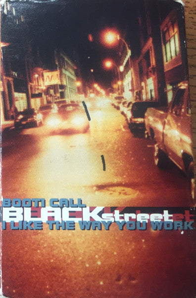 Blackstreet "Booti Call / I Like The Way You Work" (Single)-Cassette Tapes-UnDigable Digs