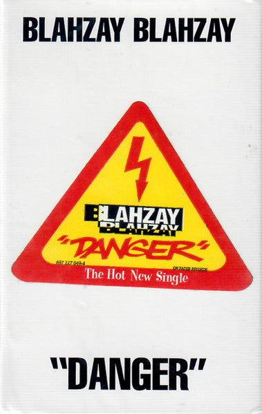Blahzay Blahzay "Danger" (Single)-Cassette Tapes-UnDigable Digs