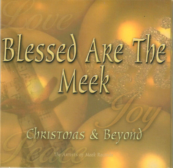 Blessed Are The Meek... Christmas & Beyond-Cassette Tapes-UnDigable Digs