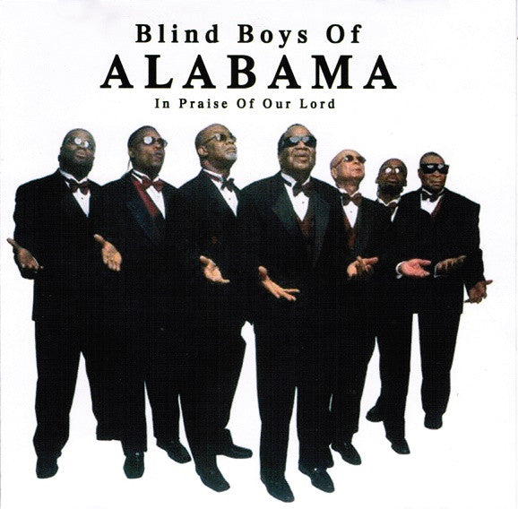 Blind Boys Of Alabama "In Praise Of Our Lord" (CD)-CDs-UnDigable Digs