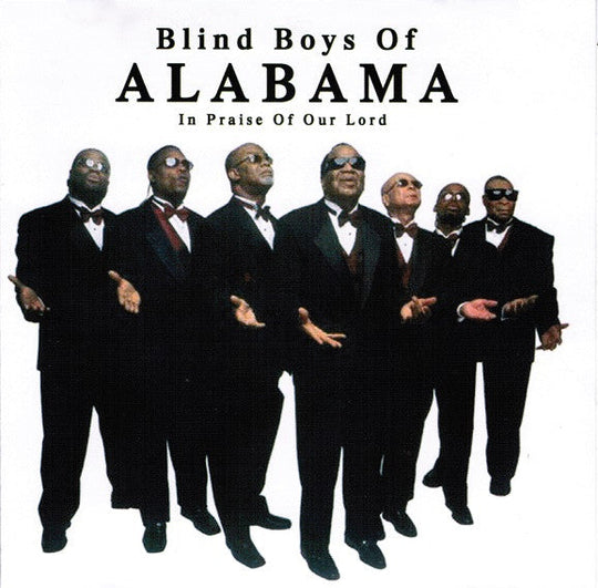Blind Boys Of Alabama "In Praise Of Our Lord" (CD)-CDs-UnDigable Digs