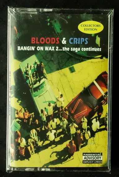 Bloods & Crips "Bangin' On Wax 2...The Saga Continues"-Cassette Tapes-UnDigable Digs