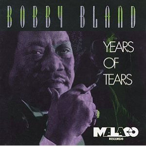 Bobby Bland "Years Of Tears" (CD)-CDs-UnDigable Digs