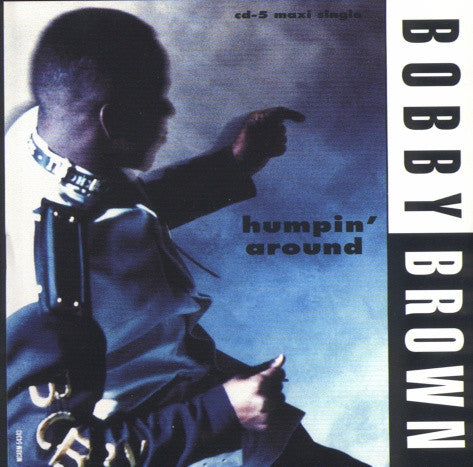 Bobby Brown "Humpin' Around" (CD Maxi-Single)-CDs-UnDigable Digs