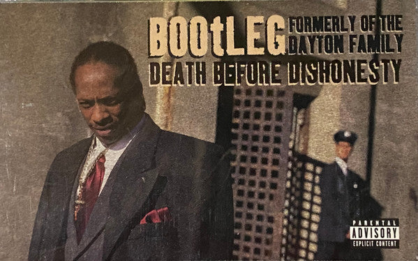 Bootleg (Formerly Of The Dayton Family) "Death Before Dishonesty"-Cassette Tapes-UnDigable Digs