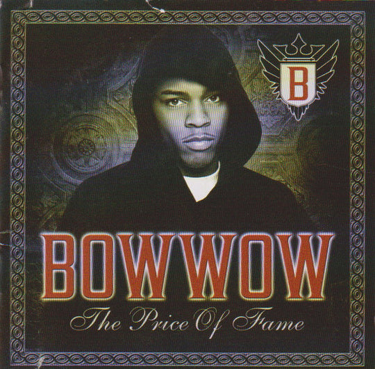 Bow Wow "The Price Of Fame" (CD)-CDs-UnDigable Digs