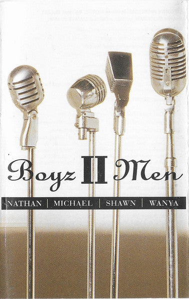 Boyz II Men "Nathan, Michael, Shawn, Wanya"-Cassette Tapes-UnDigable Digs