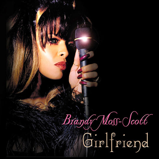 Brandy Moss-Scott "Girlfriend" (CD)-CDs-UnDigable Digs