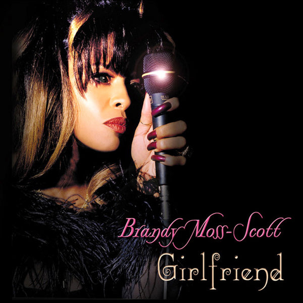 Brandy Moss-Scott "Girlfriend" (CD)-CDs-UnDigable Digs