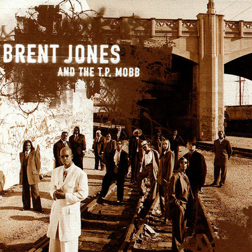Brent Jones And The T.P. Mobb "Brent Jones And The T.P. Mobb" (CD)-CDs-UnDigable Digs