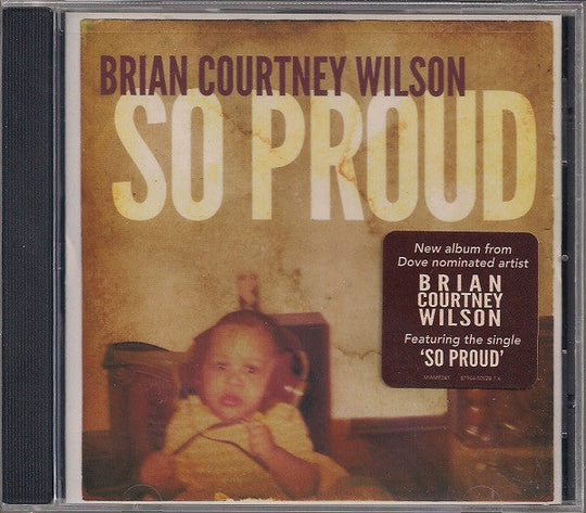 Brian Courtney Wilson "So Proud" (CD)-CDs-UnDigable Digs