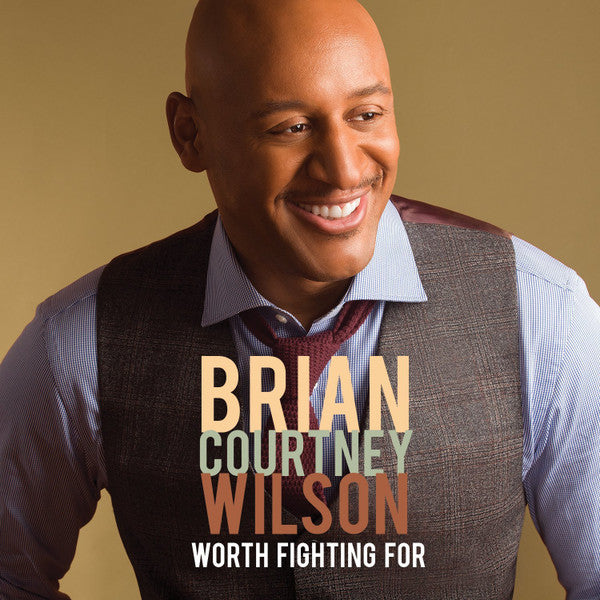 Brian Courtney Wilson "Worth Fighting For" (CD)-CDs-UnDigable Digs