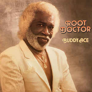 Buddy Ace "Root Doctor" (LP)-Vinyl Records-UnDigable Digs