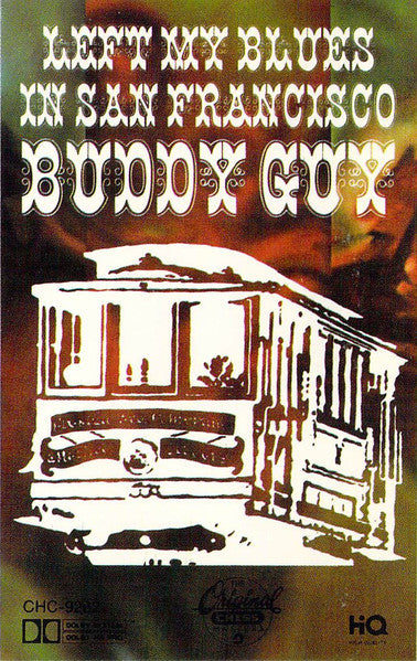 Buddy Guy "Left My Blues In San Francisco"-Cassette Tapes-UnDigable Digs
