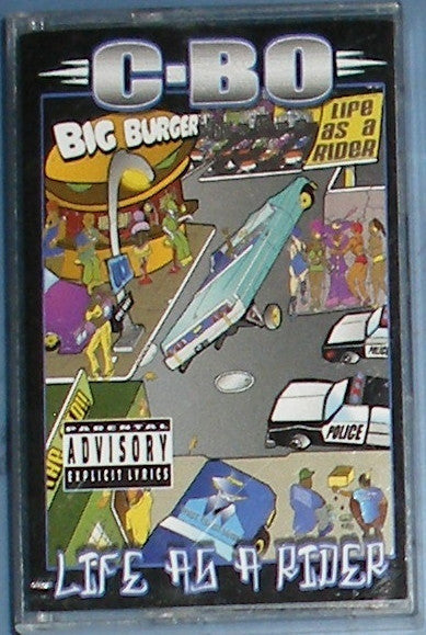 C-Bo "Life As A Rider"-Cassette Tapes-UnDigable Digs