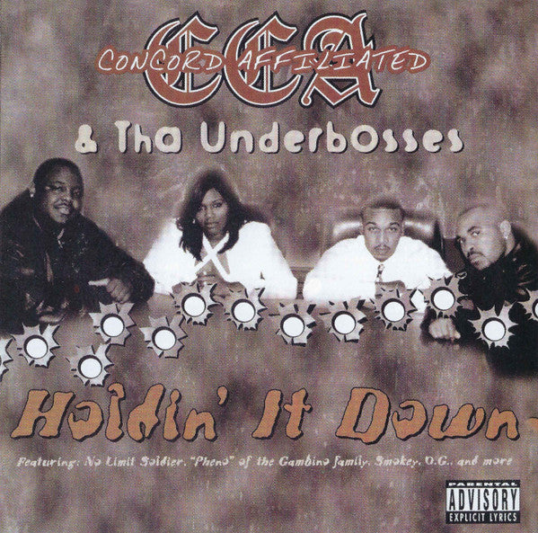 CCA (Concord Affiliated) & Tha Underbosses "Holdin' It Down" (CD)-CDs-UnDigable Digs