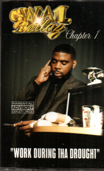 CWAL Ballaz "Work During Tha Drought"-Cassette Tapes-UnDigable Digs