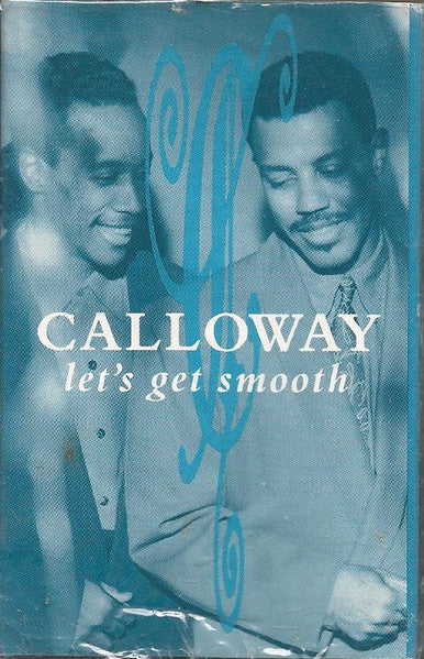 Calloway "Let's Get Smooth" (Single)-Cassette Tapes-UnDigable Digs
