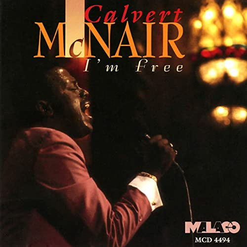 Calvert McNair "I'm Free"-Cassette Tapes-UnDigable Digs