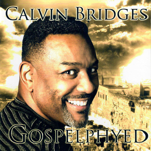 Calvin Bridges "Gospelphyed" (CD)-CDs-UnDigable Digs