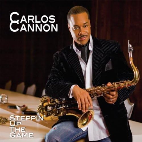 Carlos Cannon "Steppin' Up the Game" (CD)-CDs-UnDigable Digs