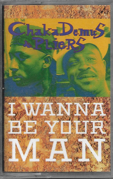 Chaka Demus & Pliers "I Wanna Be Your Man" (Maxi-Single)-Cassette Tapes-UnDigable Digs