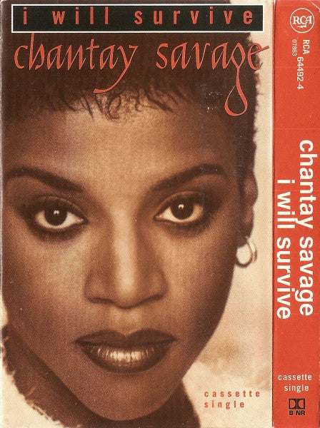 Chantay Savage "I Will Survive" (Single)-Cassette Tapes-UnDigable Digs