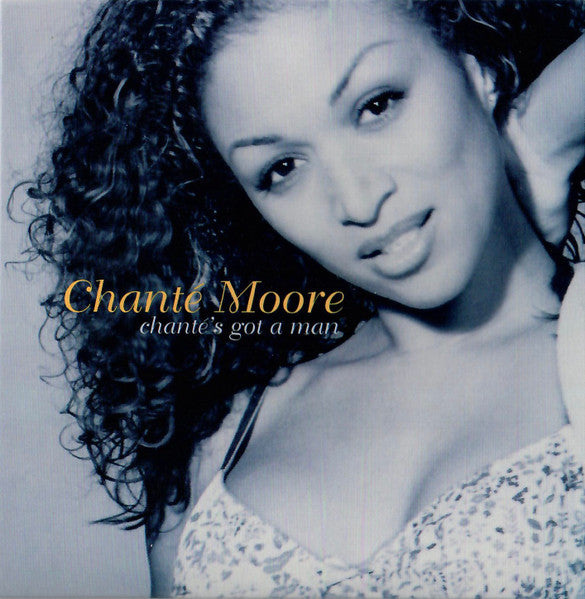 Chanté Moore "Chante's Got A Man" (CD Single)-CDs-UnDigable Digs