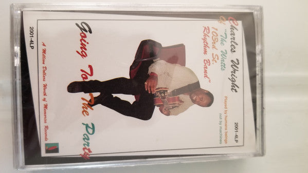 Charles Wright Of "The Watts 103rd St. Rhythm Band" "Going To The Party"-Cassette Tapes-UnDigable Digs