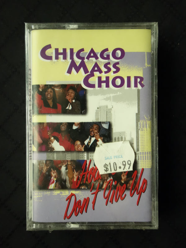 Chicago Mass Choir "Hold On, Don't Give Up"-Cassette Tapes-UnDigable Digs