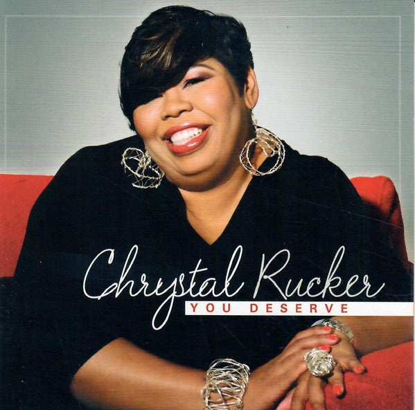 Chrystal Rucker "You Deserve" (CD)-CDs-UnDigable Digs