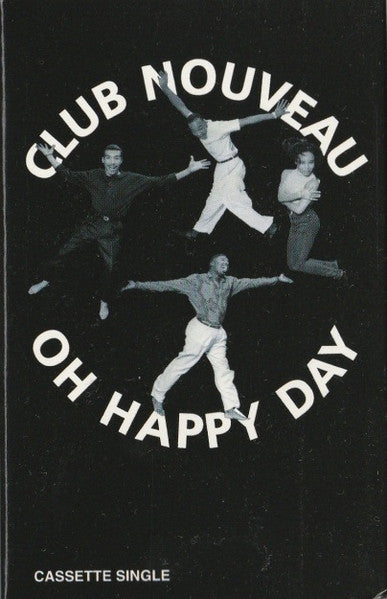 Club Nouveau "Oh Happy Day" (Single)-Cassette Tapes-UnDigable Digs