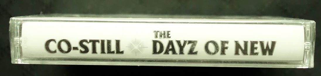 Co-Still "The Dayz Of New"-Cassette Tapes-UnDigable Digs